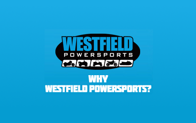 Why buy your new WaveRunner at Westfield Powersports